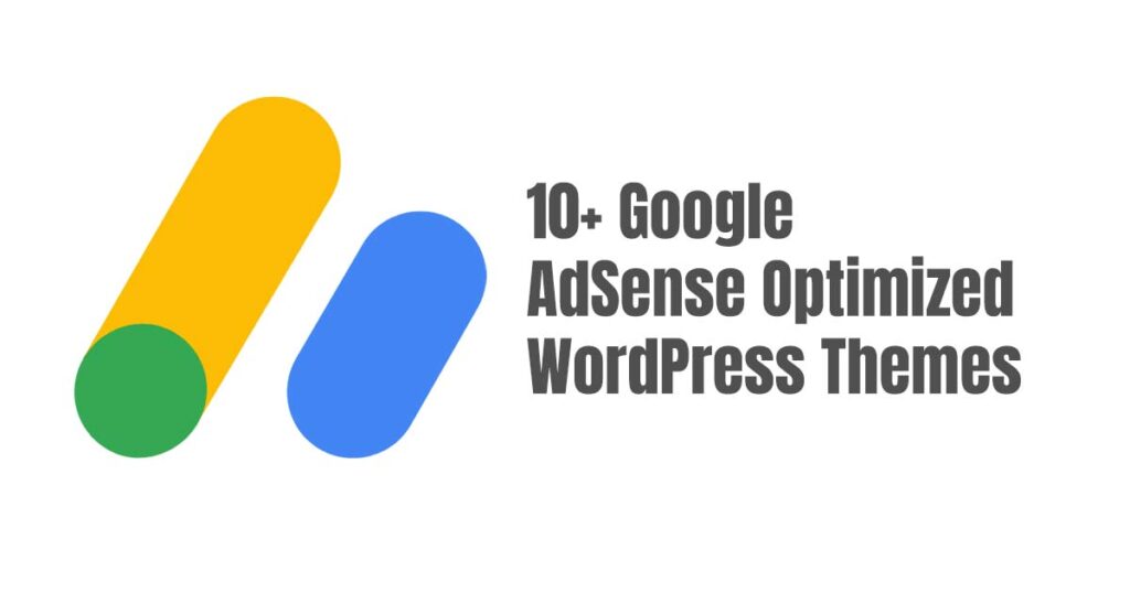 Google AdSense Optimized WordPress Themes