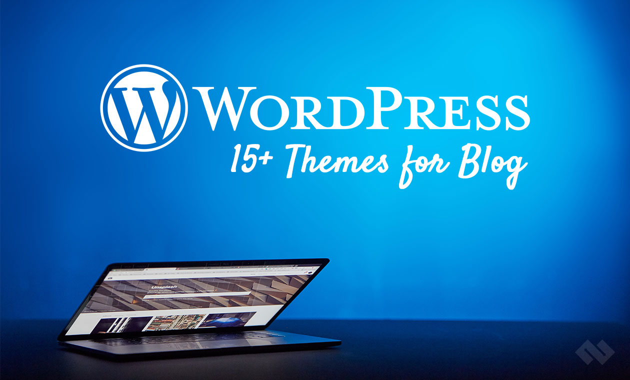 15+ Best WordPress Themes for Blog